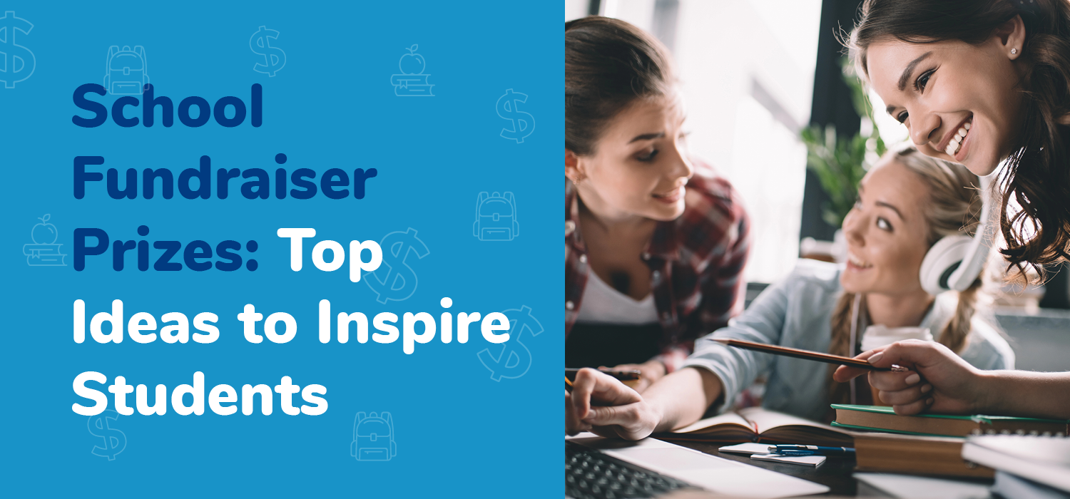 The article's title, "School Fundraiser Prizes: Top Ideas to Inspire Students", beside three students smiling at a desk.